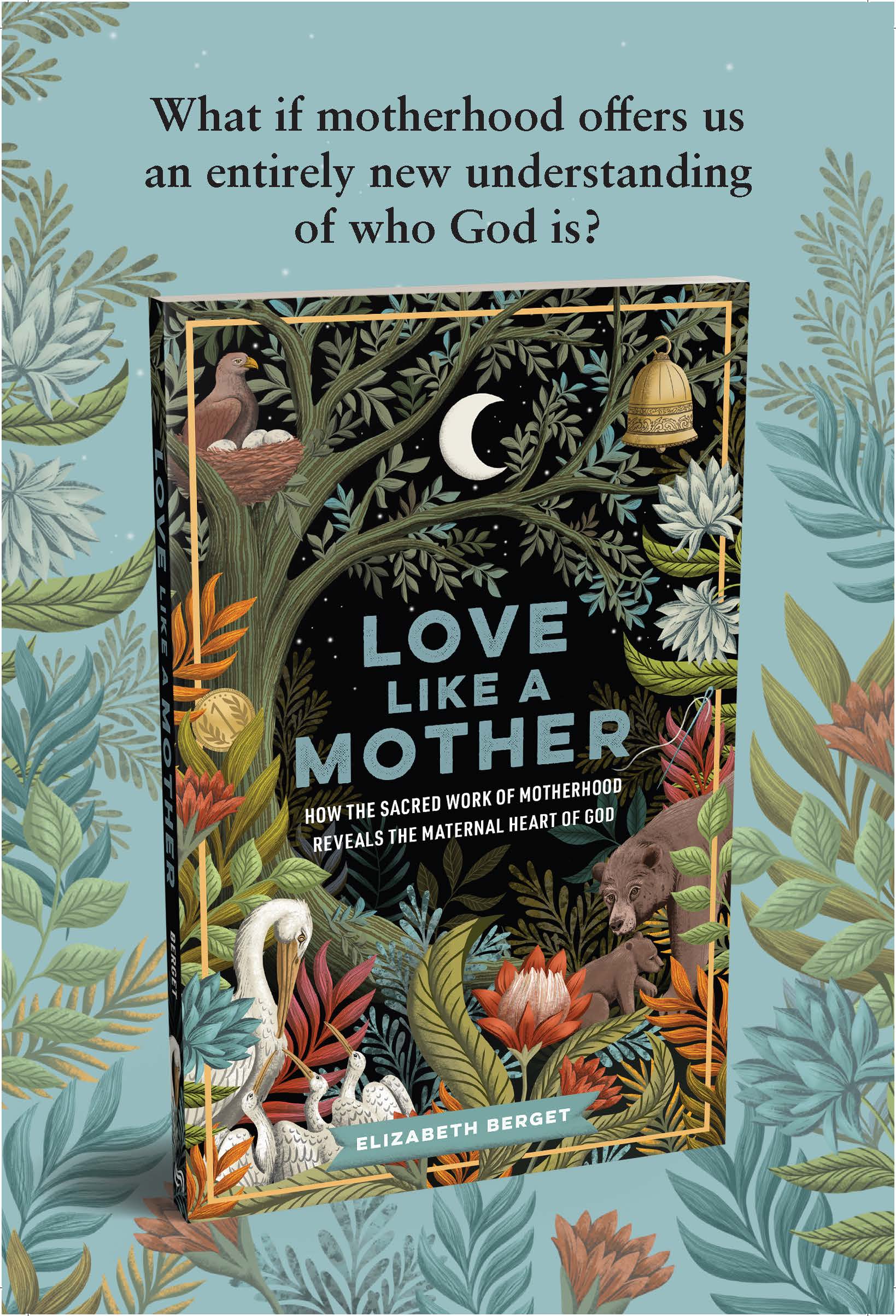 Cover Promo — What if motherhood offers us an entirely new understanding of who God is?